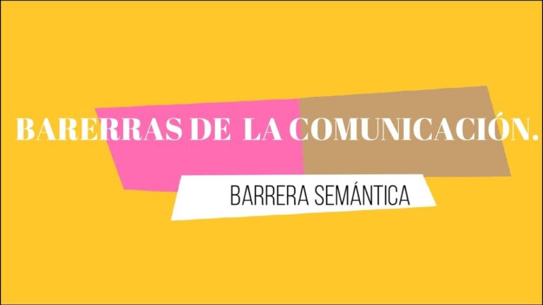 barreras de la comunicacion semanticas