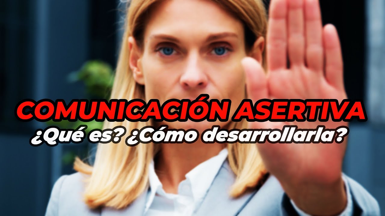 beneficios de la comunicacion asertiva