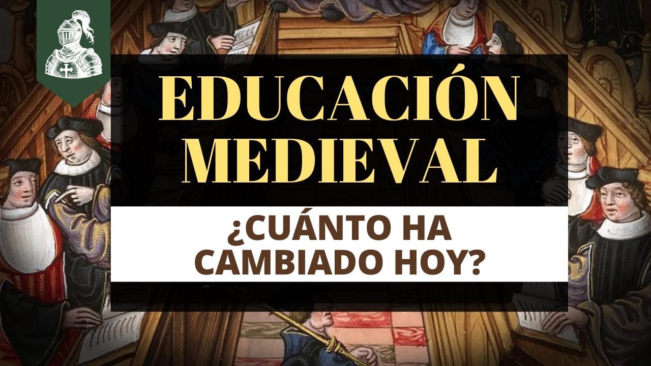 caracteristicas de la educacion en la edad media