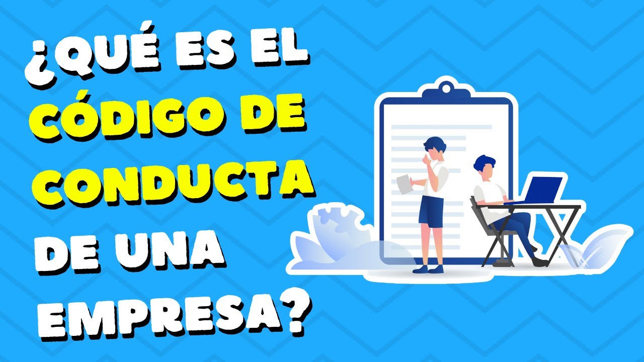 codigo de conducta de una empresa