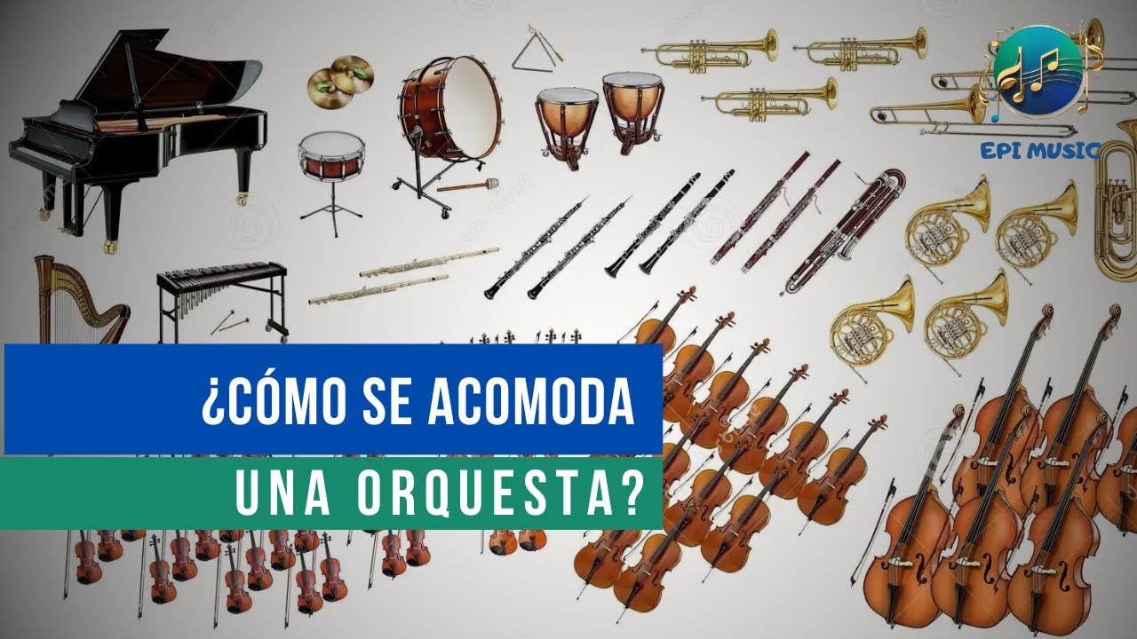 como se ubican los instrumentos en una orquesta sinfonica
