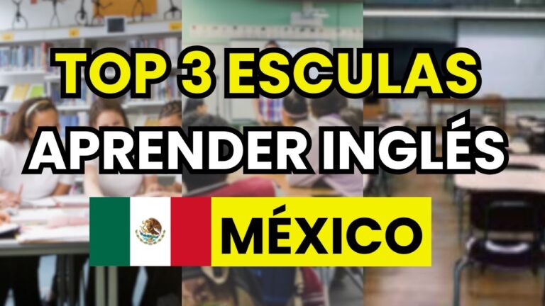 cual es la mejor escuela de ingles en mexico