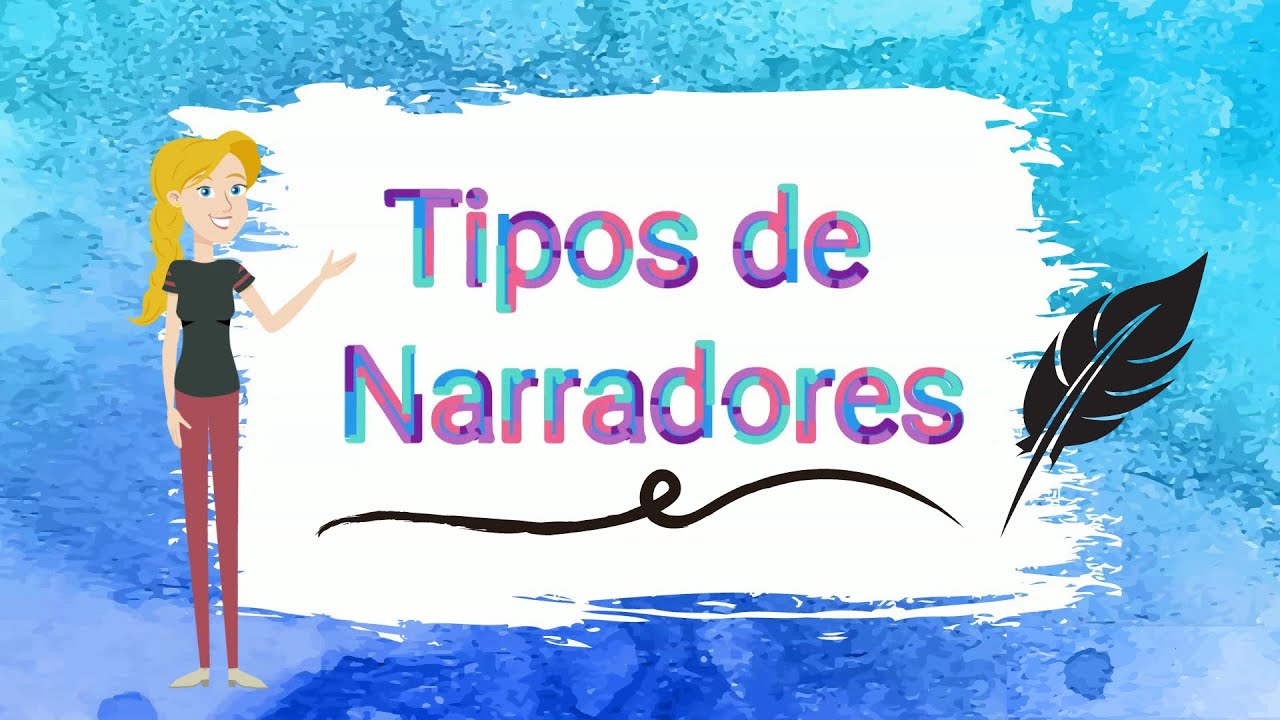 cuales son los tipos de narradores
