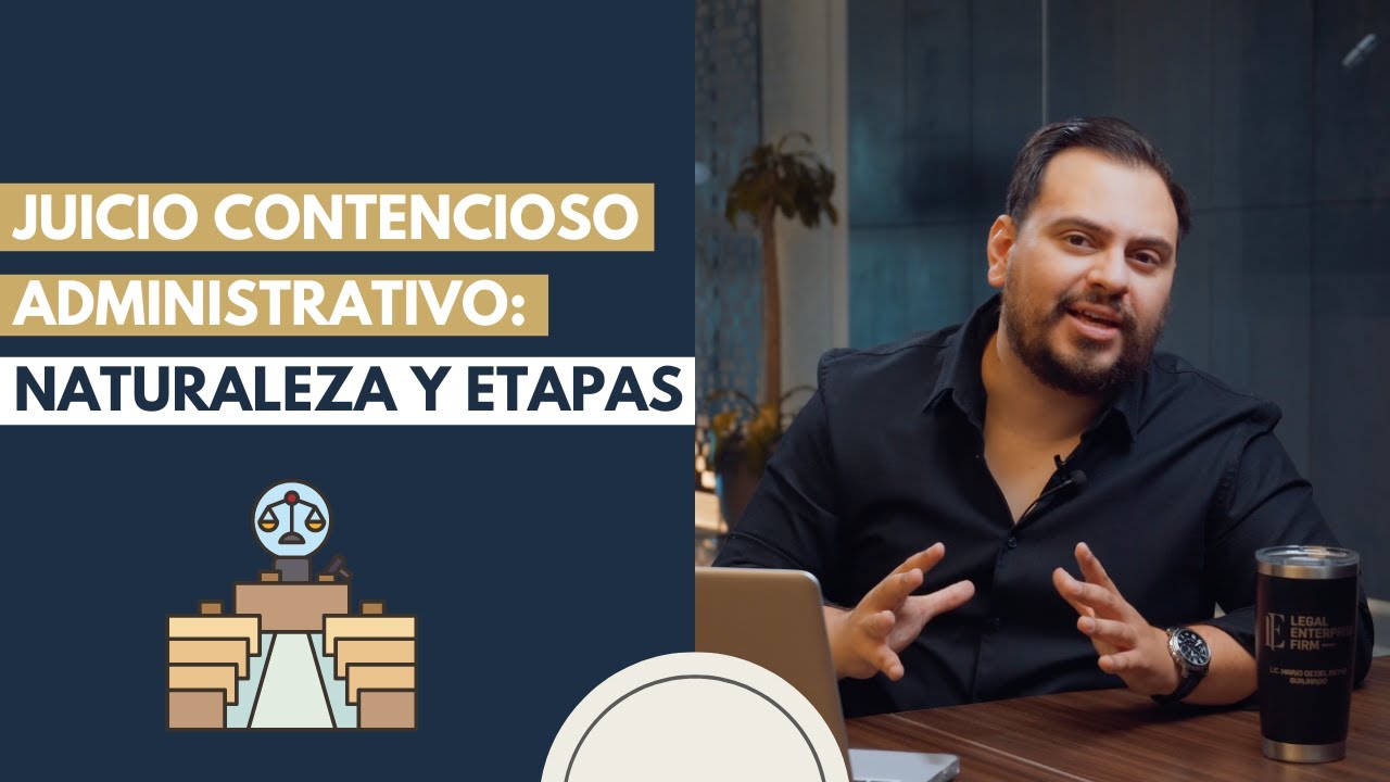 etapas del juicio contencioso administrativo