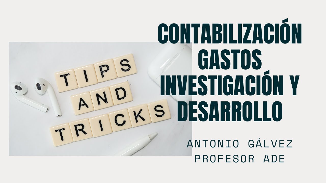 gastos de investigación y desarrollo contabilidad