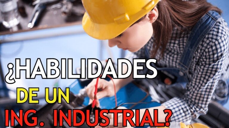 habilidades de un ingeniero industrial