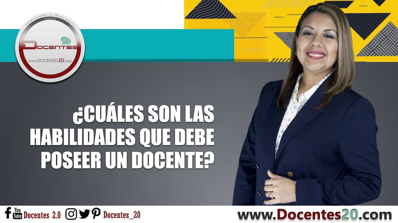 habilidades que debe tener un docente