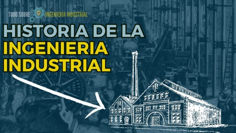 historia de la ingenieria industrial