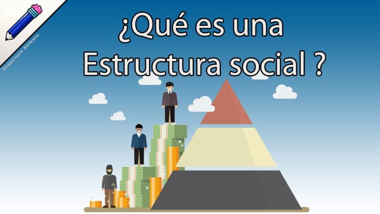 importancia de las estructuras sociales