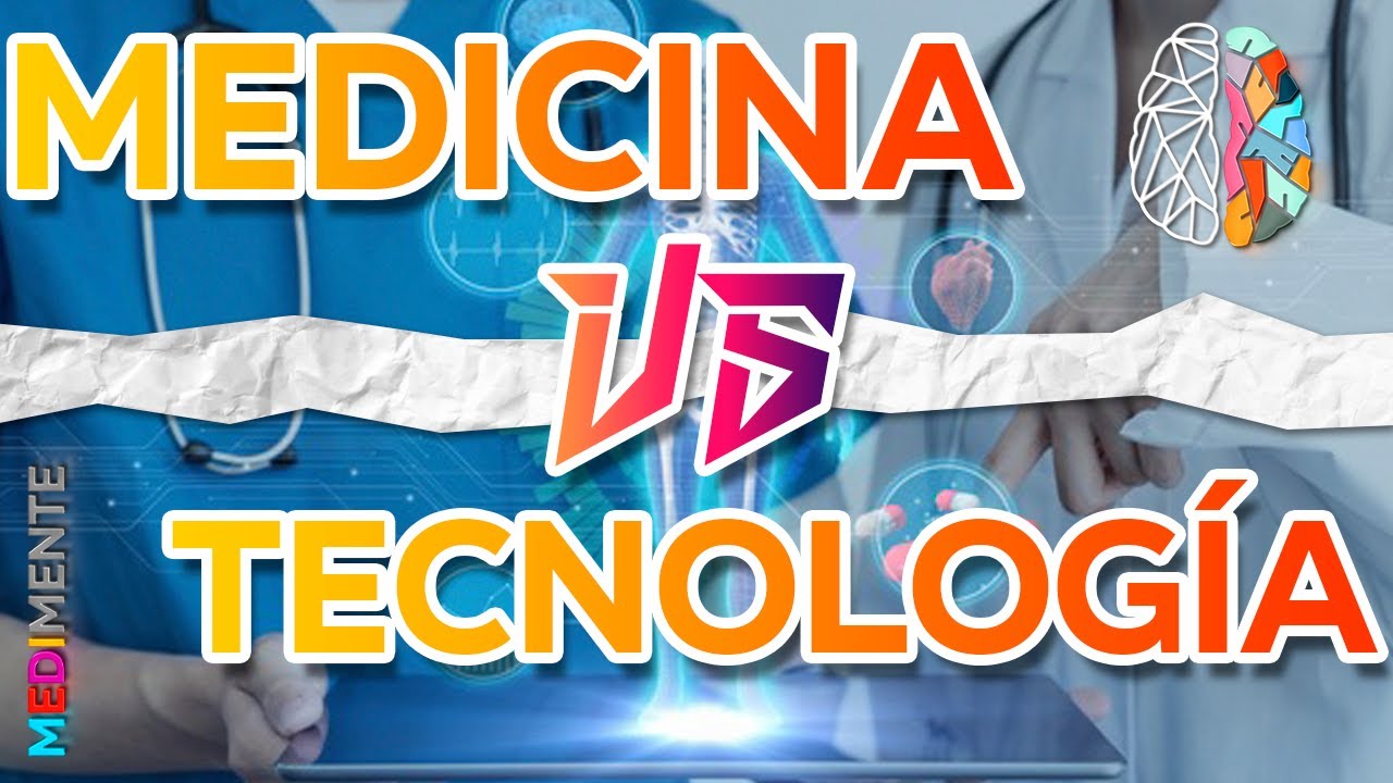 la tecnologia en la medicina