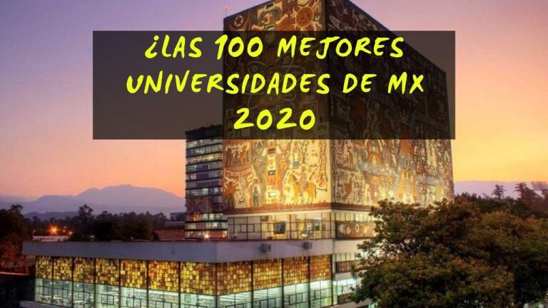 las 100 mejores universidades de mexico
