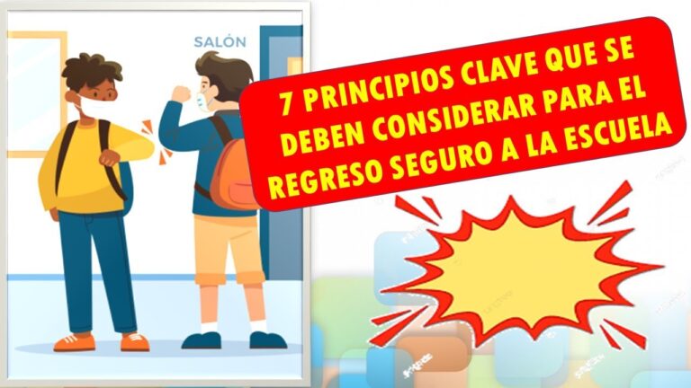 los 6 principios clave del regreso seguro a la escuela
