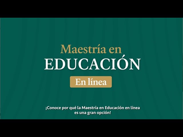 maestria en educacion en linea