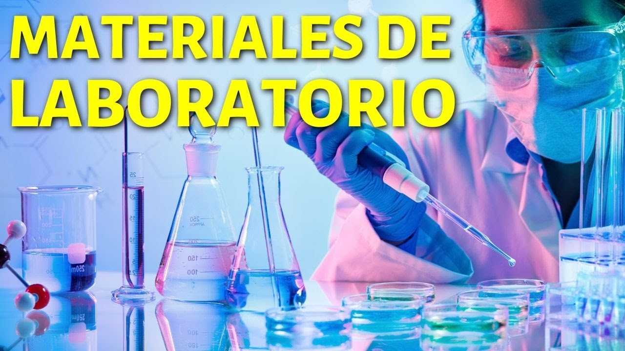 materiales que se utilizan en un laboratorio