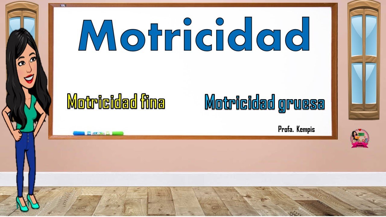 motricidad fina y motricidad gruesa
