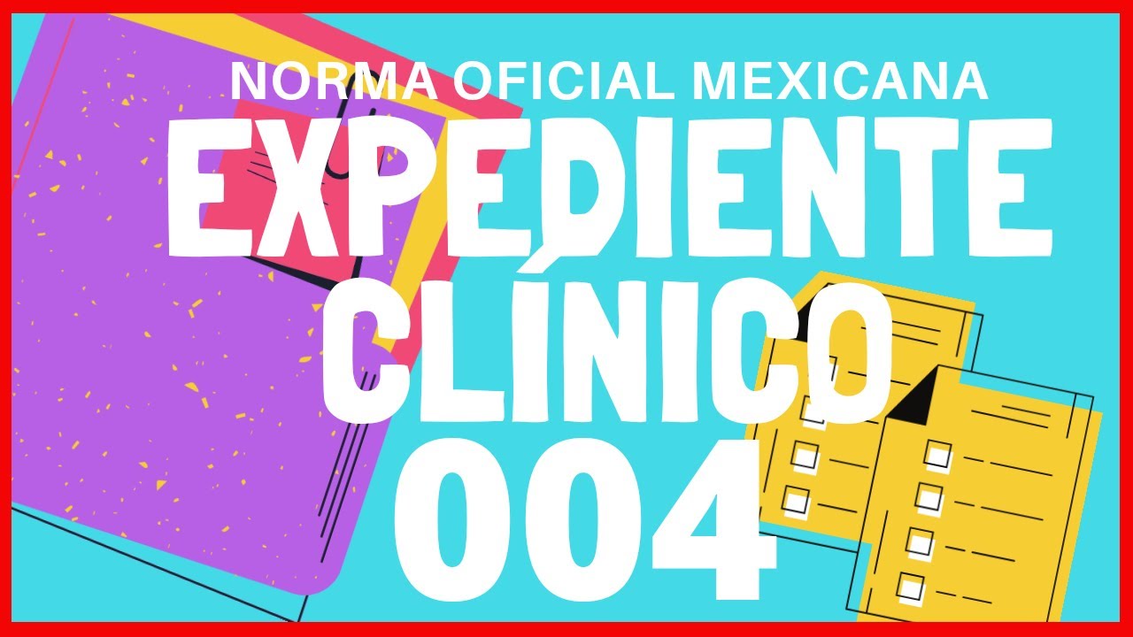 norma oficial mexicana de historia clinica