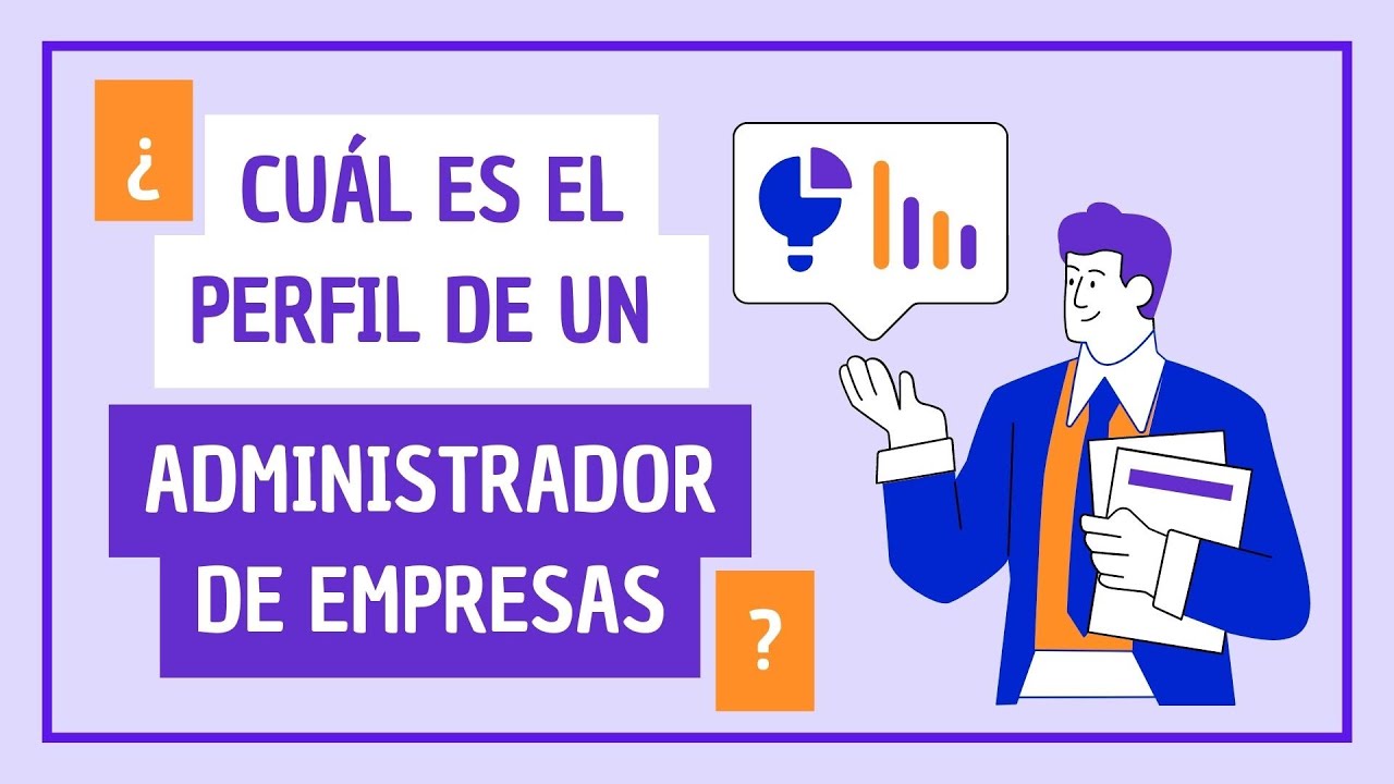 perfil de un administrador de empresas