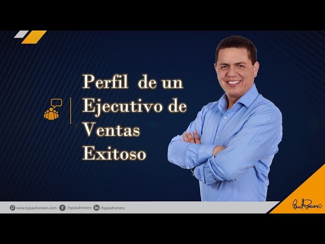 perfil de un ejecutivo de ventas