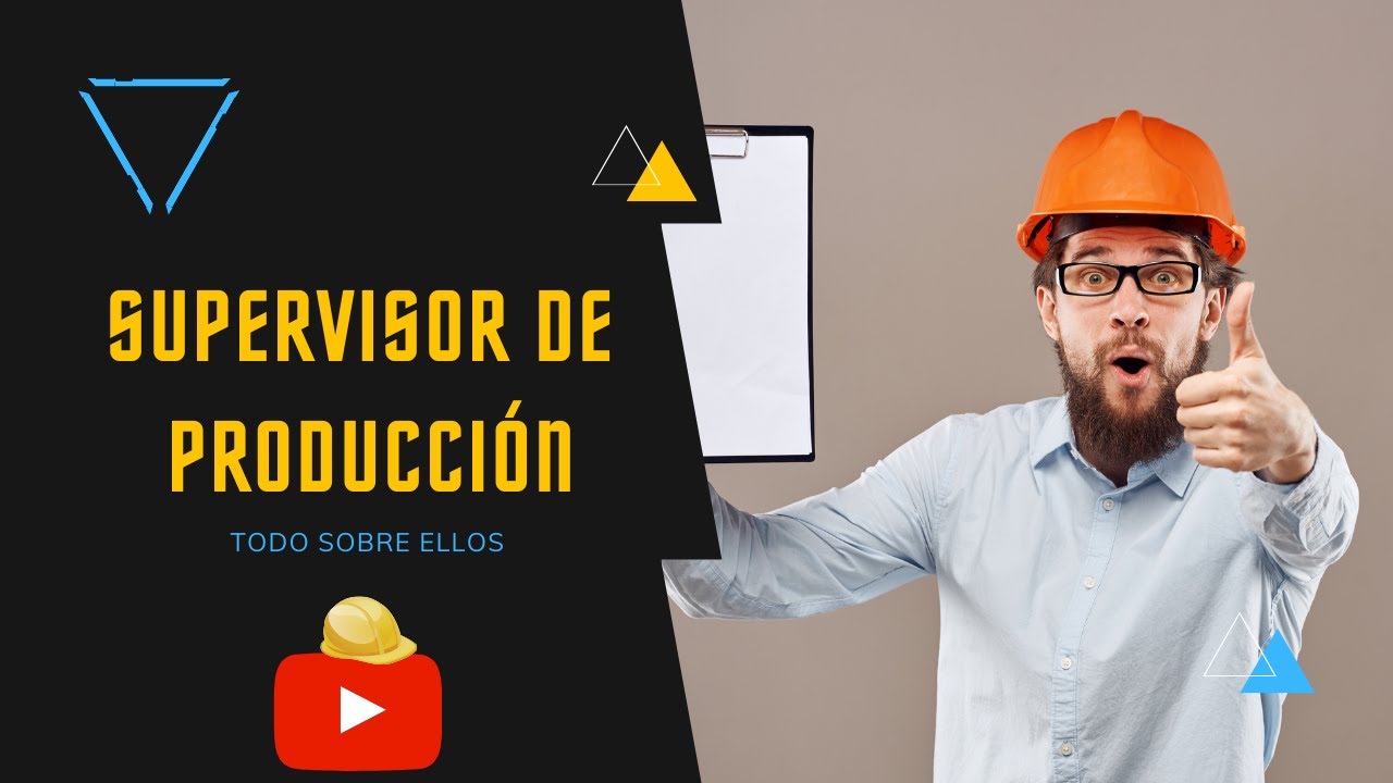perfil de un supervisor de produccion