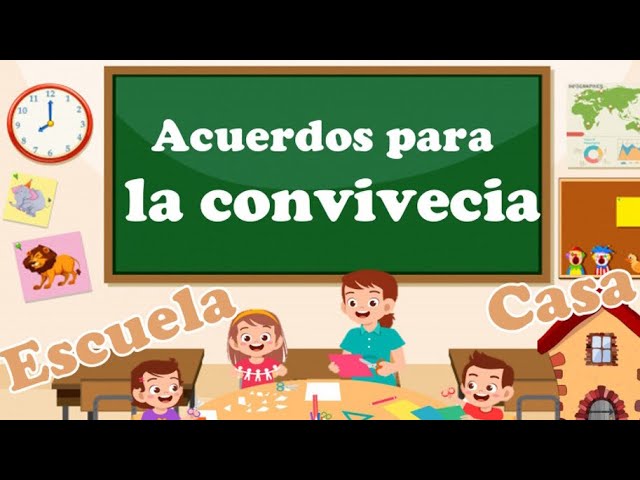 porque son importantes los acuerdos de convivencia en la escuela