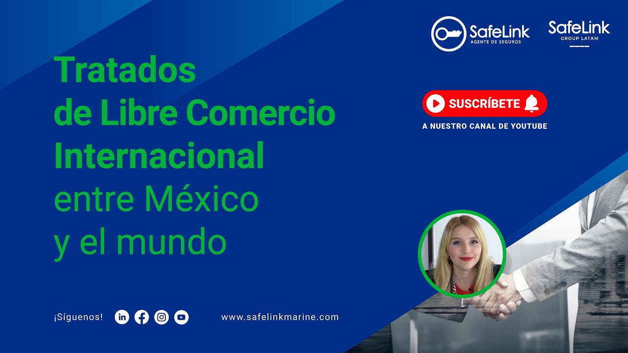 principales tratados comerciales de mexico