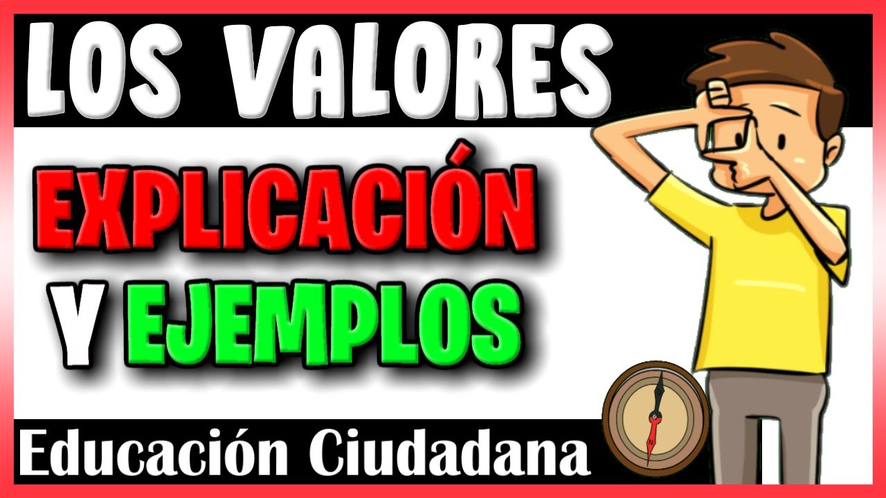 que aprendizajes adquieres sobre los valores universales en la escuela