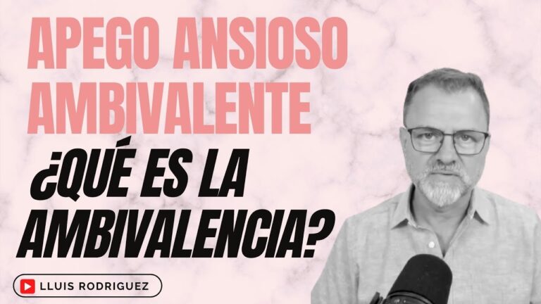 que es el apego ambivalente