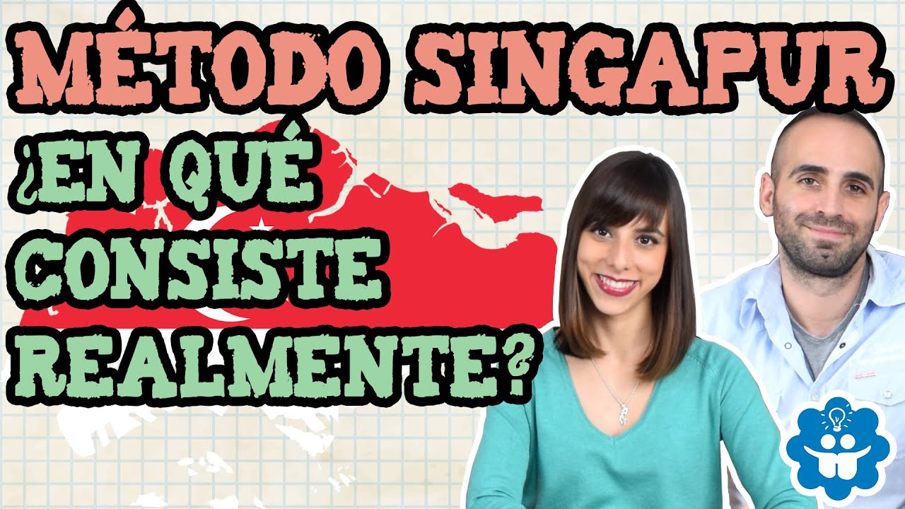 que es el metodo singapur