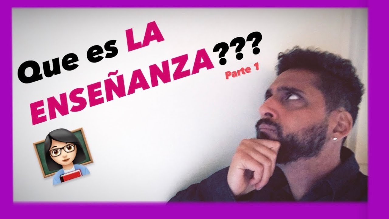 qué es la enseñanza según autores