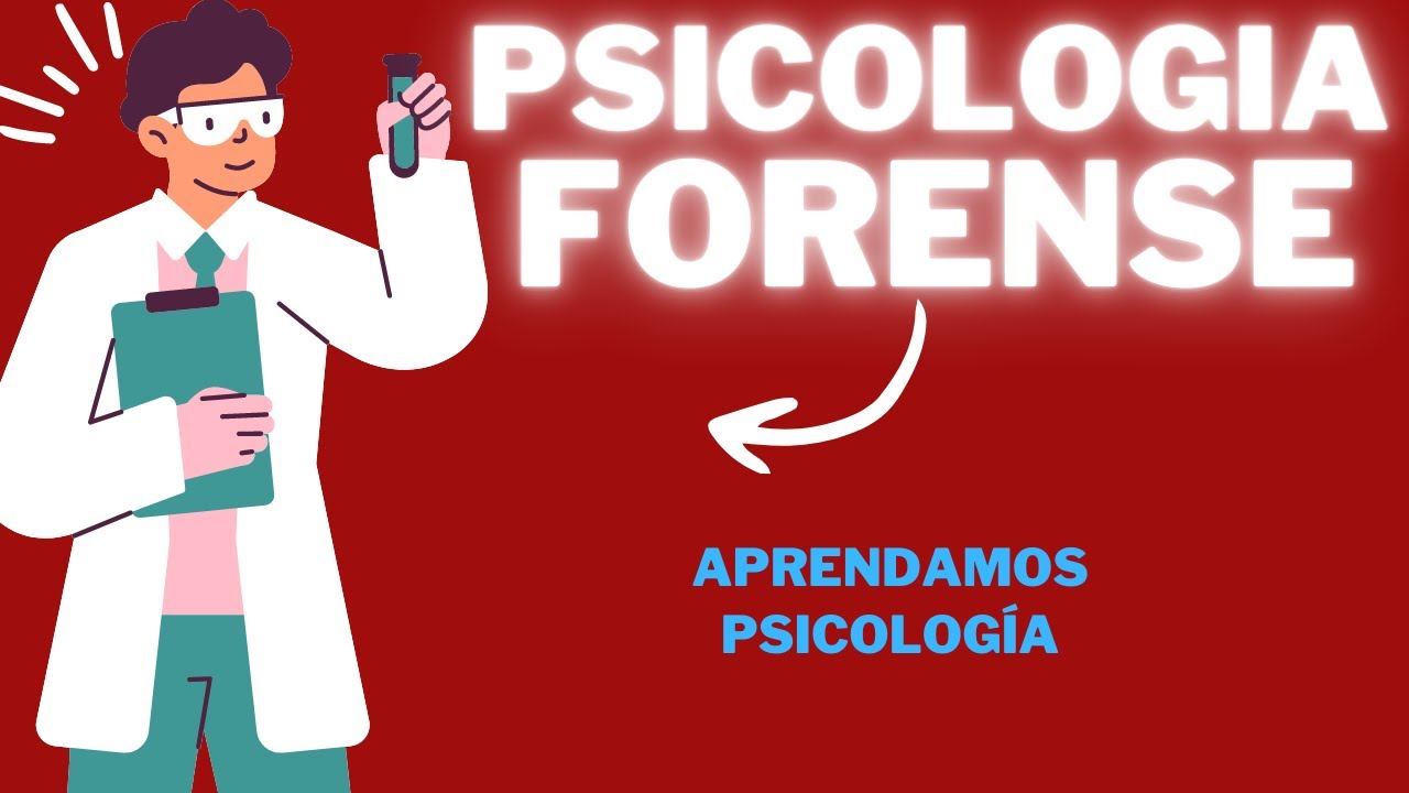 que es la psicologia forense