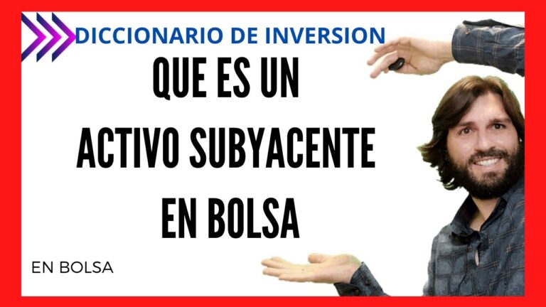 que es un activo subyacente