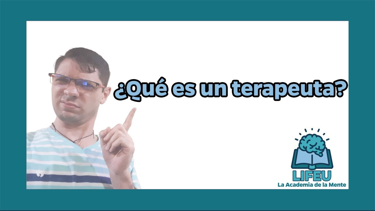 que es un terapeuta en psicologia