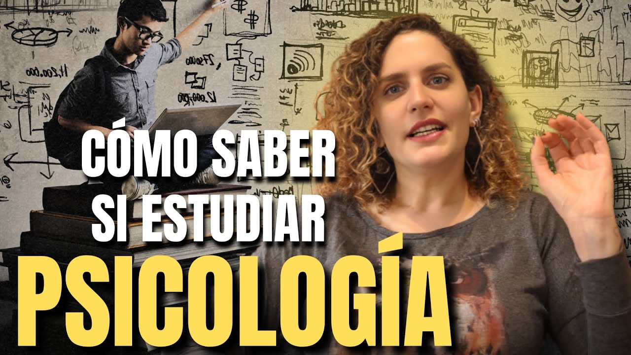 que se necesita para estudiar psicologia