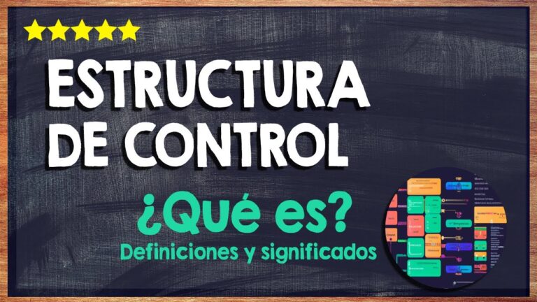 qué son las estructuras de control