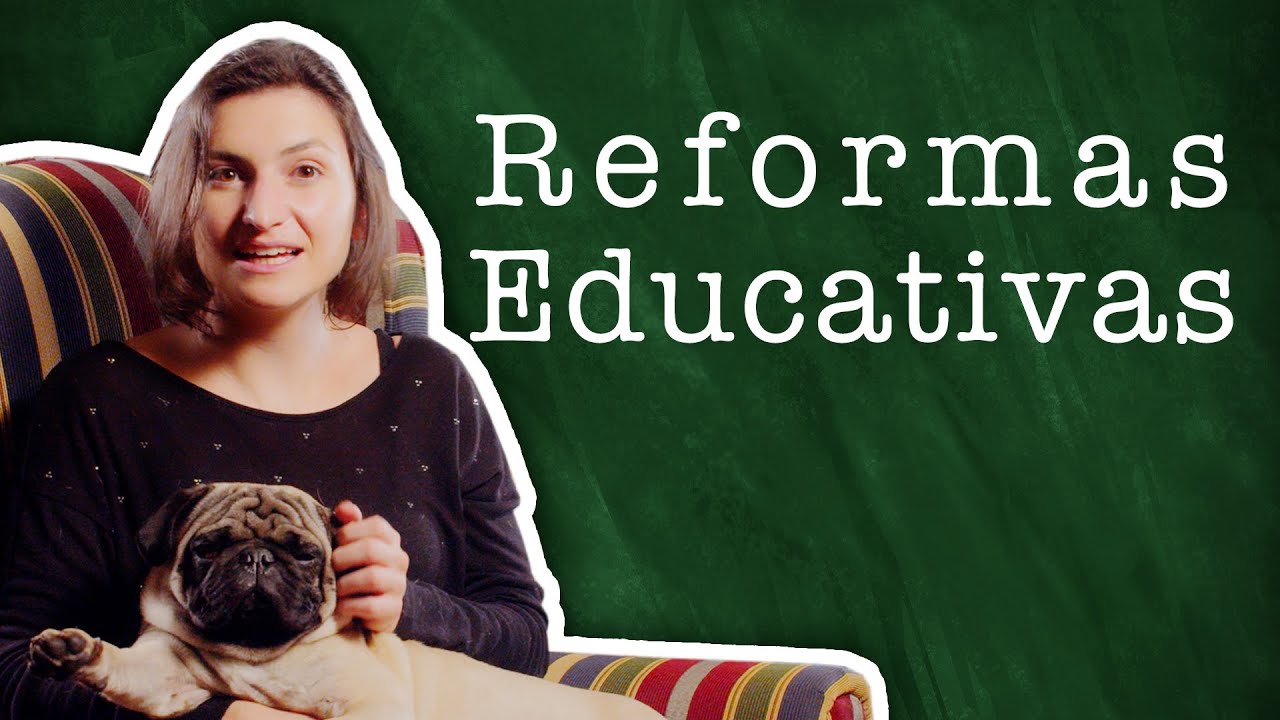 qué son las reformas educativas