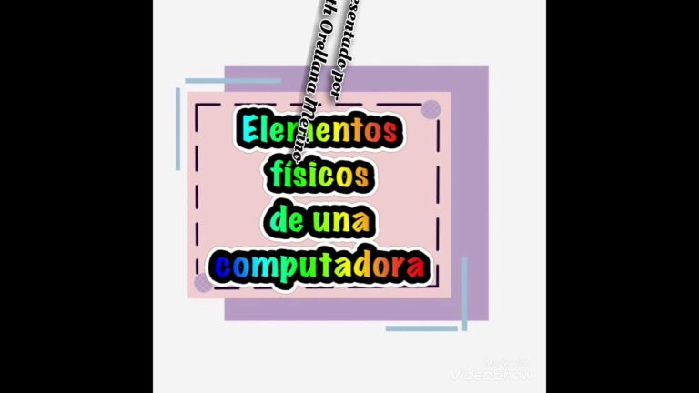 son los elementos fisicos de un sistema de computo