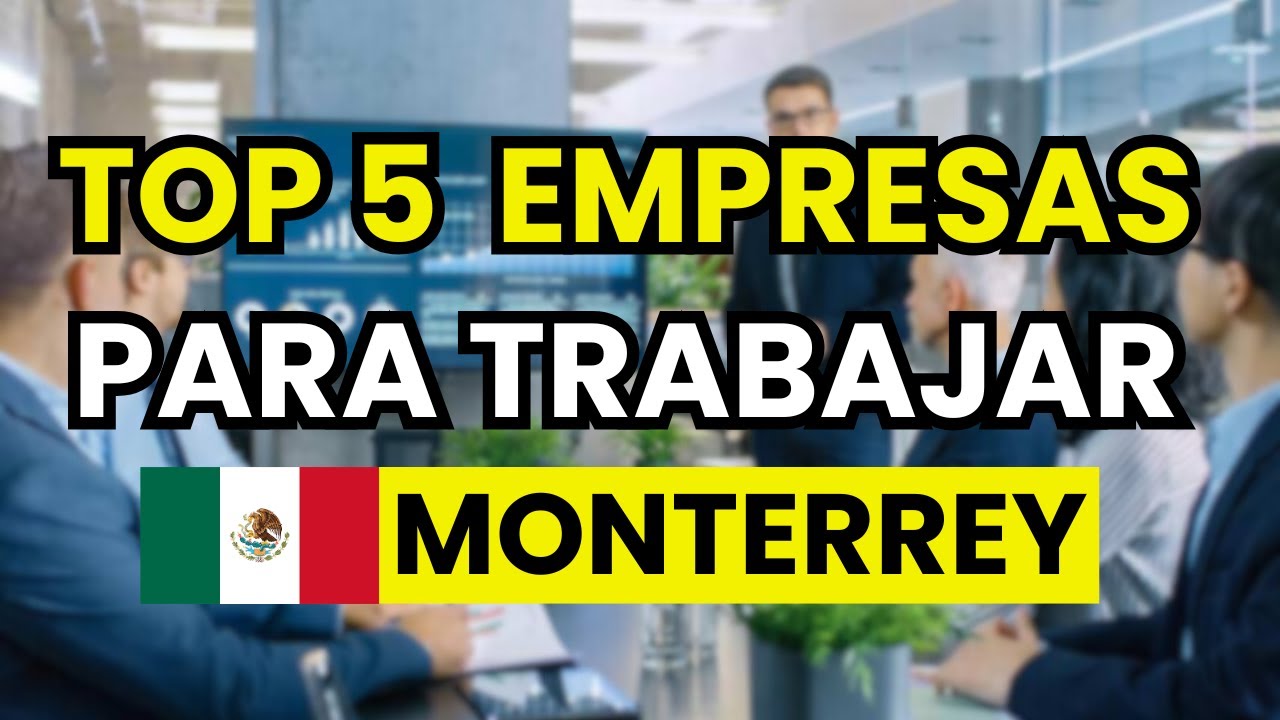 trabajos bien pagados en monterrey