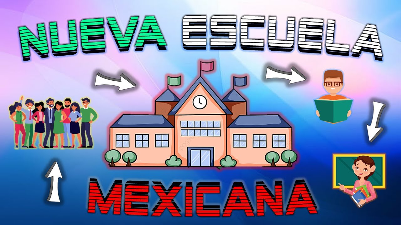 ventajas y desventajas de la nueva escuela mexicana