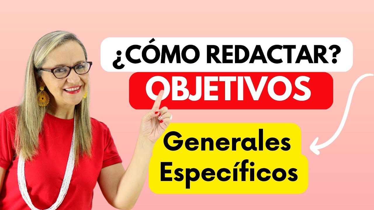 verbos en infinitivo para objetivos generales